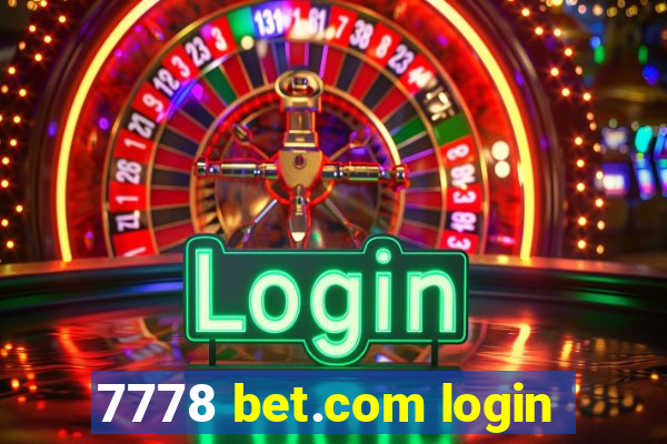 7778 bet.com login